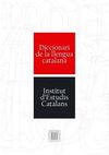 DICCIONARI DE LA LLENGUA CATALANA (INSTITUT D�ESTUDIS CATALANS)