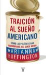 TRAICI�N AL SUE�O AMERICANO