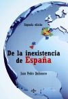 DE LA INEXISTENCIA DE ESPA�A (2� EDICI�N)