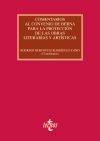 COMENTARIOS AL CONVENIO DE BERNA PARA LA PROTECCI�N DE LAS OBRAS LITERARIAS Y AR