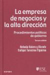 LA EMPRESA DE NEGOCIOS Y LA ALTA DIRECCI�N (3� EDI. )