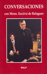CONVERSACIONES CON MONSE�OR ESCRIVA DE BALAGUER