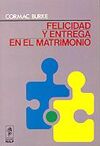 FELICIDAD Y ENTREGA EN EL MATRIMONIO