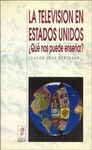 LA TELEVISION EN ESTADOS UNIDOS.�QUE NOS PUEDE ENSE�AR?