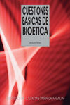 CUESTIONES B�SICAS DE BIO�TICA