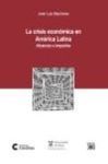 LA CRISIS ECON�MICA EN AM�RICA LATINA