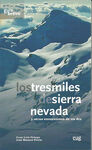 LOS TRESMILES DE SIERRA NEVADA Y OTRAS EXCURSIONES DE UN D�A