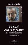 YO NAC� CON LA INFAMIA