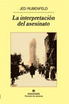 LA INTERPRETACI�N DEL ASESINATO