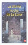 LA �LTIMA NOCHE DE LA LUNA