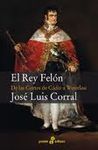EL REY FEL�N