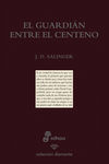 EL GUARDI�N ENTRE EL CENTENO (ED. ESPECIAL 60 ANIVERSARIO)