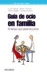 GU�A DE OCIO EN FAMILIA