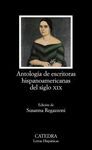 ANTOLOG�A DE ESCRITORAS HISPANOAMERICANAS DEL SIGLO XIX