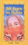 MI TIGRE ES LLUVIA