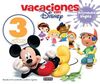 VACACIONES CON DISNEY. 3 A�OS.