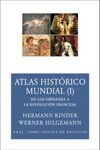 ATLAS HISTORICO MUNDIAL 1 - DE LOS ORIGENES A LA REVOLUCION FRANCESA