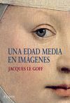 UNA EDAD MEDIA EN IM�GENES
