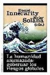 LA HUMANIDAD AMENAZADA: GOBERNAR LOS RIESGOS GLOBALES