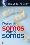 POR QU� SOMOS COMO SOMOS