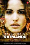 UNA MAESTRA EN KATMAND�