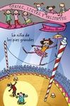 GUAPAS, LISTAS Y VALIENTES. 2: LA NI�A DE LOS PIES GRANDES