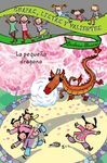 GUAPAS, LISTAS Y VALIENTES. 4: LA PEQUE�A DRAGONA