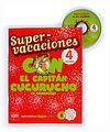 SUPER-VACACIONES 4 CON EL CAPIT�N CUCURUCHO (Y COMPA��A)