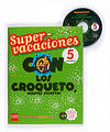SUPER-VACACIONES 5 CON LOS CROQUETO, AGENTE SECRETO