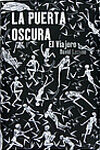LA PUERTA OSCURA. 1: EL VIAJERO