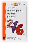 N�MEROS PARES, IMPARES E IDIOTAS