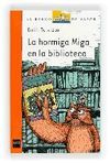 LA HORMIGA MIGA EN LA BIBLIOTECA