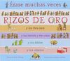 �RASE MUCHAS VECES RIZOS DE ORO