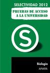 BIOLOG�A. PRUEBAS DE ACCESO A LA UNIVERSIDAD