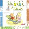 UN BEB� A CASA