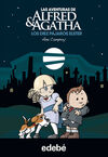 LAS AVENTURAS DE ALFRED & AGATHA. 1: LOS DIEZ P�JAROS ELSTER