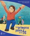 LOS PRIMEROS PASOS EN LA FE