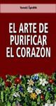 EL ARTE DE PURIFICAR EL CORAZ�N