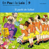 EN PAU I LA LAIA. EL PARTIT DE FUTBOL