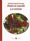 PONTE EL MANDIL Y A COCINAR