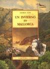 UN INVIERNO EN MALLORCA