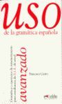 USO DE LA GRAM�TICA ESPA�OLA. NIVEL AVANZADO