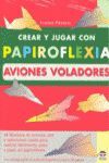 PACK PAPIROFLEXIA 2 LIBROS