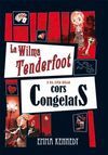 WILMA TENDERFOOT I CAS CORS CONGELATS