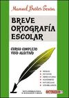 BREVE ORTOGRAF�A ESCOLAR