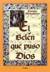 EL BEL�N QUE PUSO DIOS