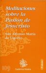 MEDITACIONES SOBRE LA PASI�N DE JESUCRISTO