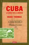 CUBA. LA LUCHA POR LA LIBERTAD