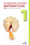 RECUPERACI�N Y REFUERZO MATEM�TICAS -  1� ESO.