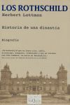 LOS ROTHSCHILD. HISTORIA DE UNA DINAST�A